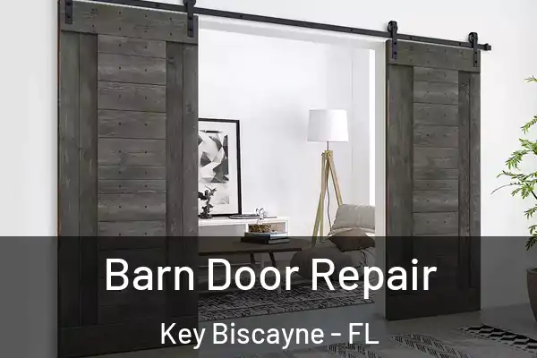 Barn Door Repair Key Biscayne - FL