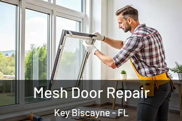 Mesh Door Repair Key Biscayne - FL