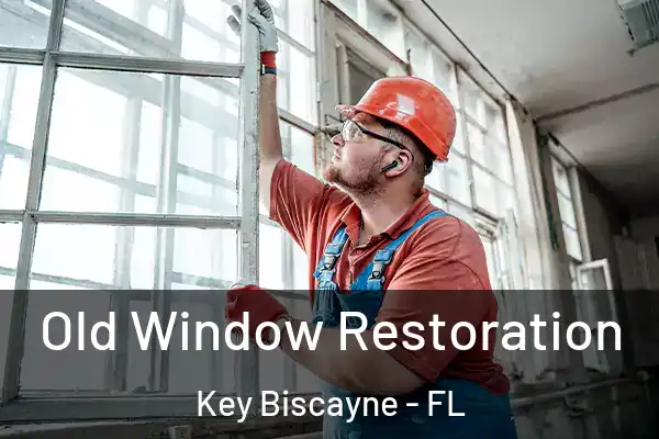 Old Window Restoration Key Biscayne - FL
