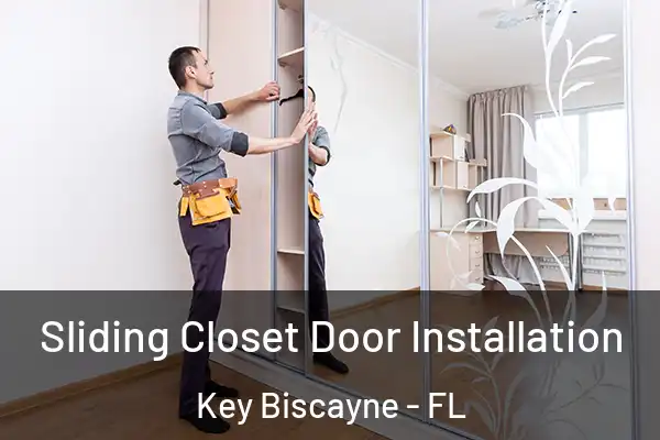 Sliding Closet Door Installation Key Biscayne - FL