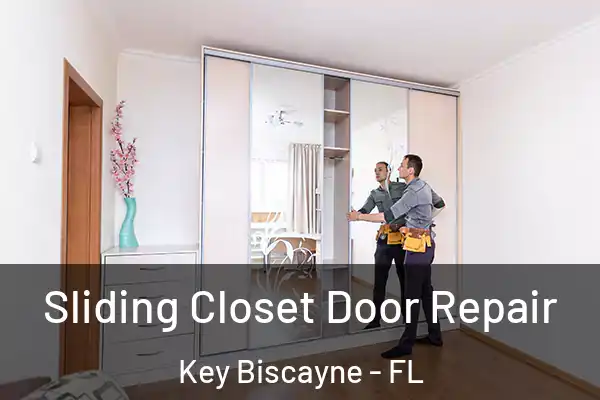  Sliding Closet Door Repair Key Biscayne - FL