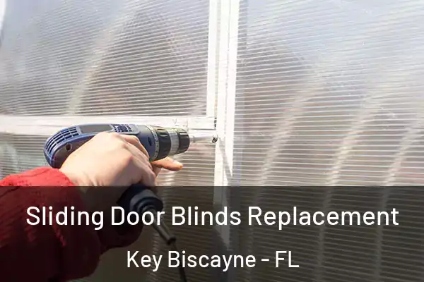  Sliding Door Blinds Replacement Key Biscayne - FL