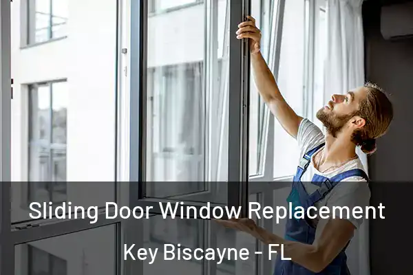 Sliding Door Window Replacement Key Biscayne - FL