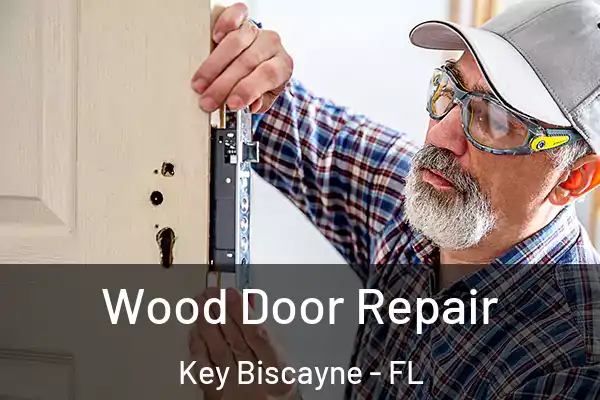 Wood Door Repair Key Biscayne - FL